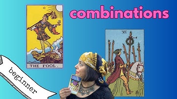 Train Your Brain :Tarot Card Combinations for beginners