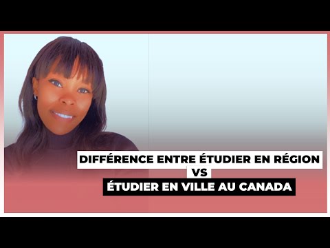 Différence entre Étudier en Région vs Étudier en Ville au Canada ??