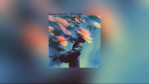 Sabrina Carpenter - Don't smile (slowed + reverb) [with lyrics]