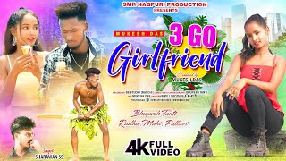 3 Go Girlfriend || New Nagpuri Video 2024 || Full Video ||  Singer - Sharawan SS || Bhupesh & Radha Thumb