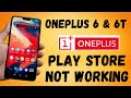 How To Fix Oneplus 6 6T Play Store Not Working Playstore Not Downloading Problem