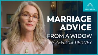 I Lost My Husband to Cancer. This Is the Best Marriage Advice I Have to Give. (w/ Kendra Tierney)