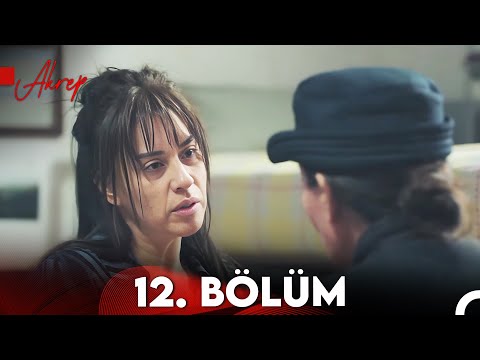 Akrep 12. Bölüm (FULL HD)