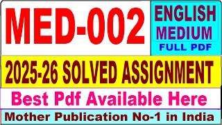 MED 002 solved assignment 2025-26 || med 002 solved assignment 2026 in English || ignou med2