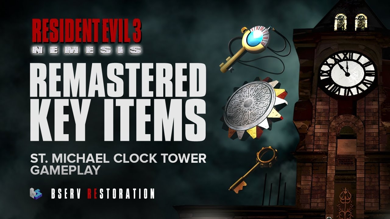 RE3 St. Michael Clock Tower Key Items BSERV Remastered Assets YouTube