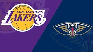 Los Angeles Lakers vs New Orleans Pelicans LIVE GAME