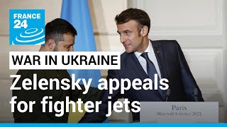 Zelensky repeats demand for fighter jets on France, UK visits • FRANCE 24 English