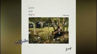 LUNA – Love one day (Taein Solo) [Let Me Be Your Knight OST] [Audio Romanized]