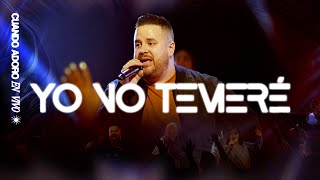 [Vídeo Oficial] Yo no Temeré | Jesus Worship Center (Live) by Jesus Worship Center  127,509 views 9 months ago 3 minutes, 45 seconds