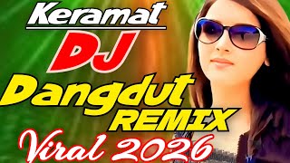 Keramat  Dj Dangdut Remix Viral 2026  Bass Lagu Paling Enak 