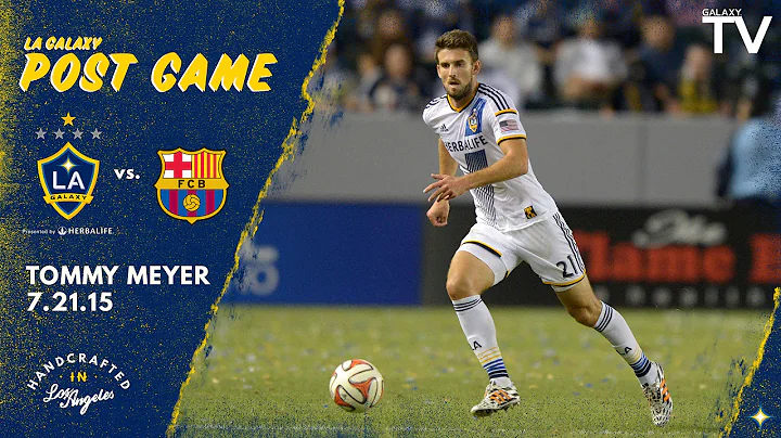 Tommy Meyer on goal against Barcelona: Its somethi...