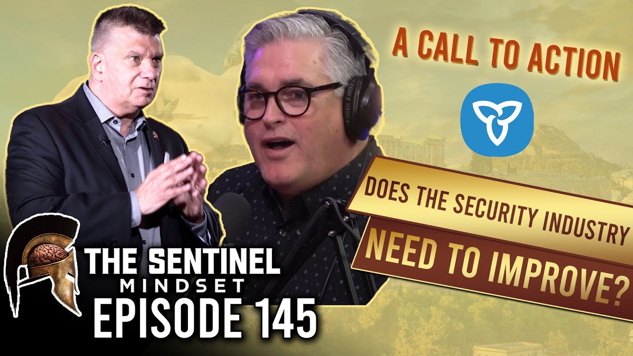 #145 - DOES THE SECURITY INDUSTRY NEED TO IMPROVE? - A Call To Action