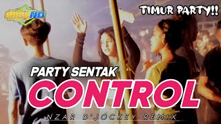 TIMUR PARTY - CONTROL - PARTY SENTAK - NZAR D'JOCKEY REMIX