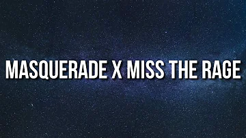 siouxxie - masquerade x miss the rage (Lyrics) [TikTok Mashup]