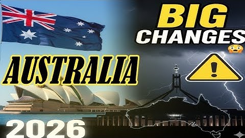 Australië: grote veranderingen in 2026 – enorme migratieverschuivingen en beleidswijzigingen op k...