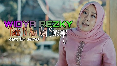 Widya Rezky || Taelo Di Aua Nan Sonsang || Official Music Video