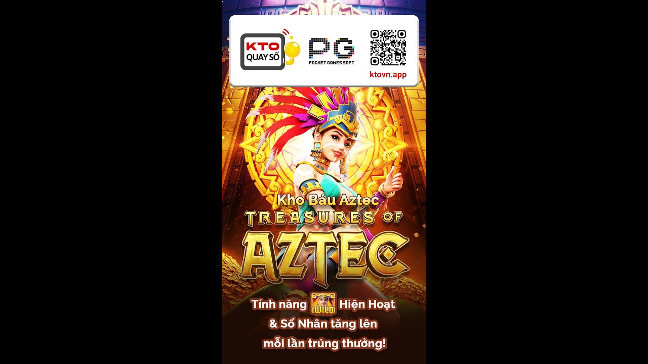 KTO Châu Á x Quay Số – Kho Báu Aztec PG SOFT - YouTube