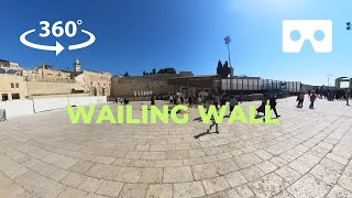 VR 360 Video: Wailing Wall