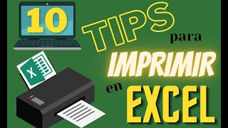 IMPRIMIR en EXCEL |nunca fue tan FÁCIL😲| 🔟 Tips que te ENCANTARAN [2022]