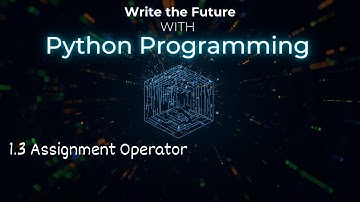 1.3 Assignment Operator | Types of operator | Python programming language