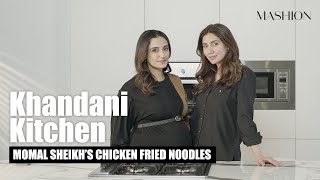 Momal Sheikh Teaches Mahira Khan How To Cook Chicken Fried Noodles | Kashmir Khaana Kahani | Mashion