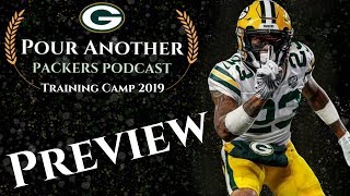Packers 2019 Training Camp Preview  I  Pour Another Packers Podcast