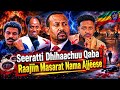 Raajiin Masarat Taaye Nama Ajjeese Seeraan Gaafatamuu Qaba Mallaqa Maqaa Kiyaan Guurratan Zad ORO 