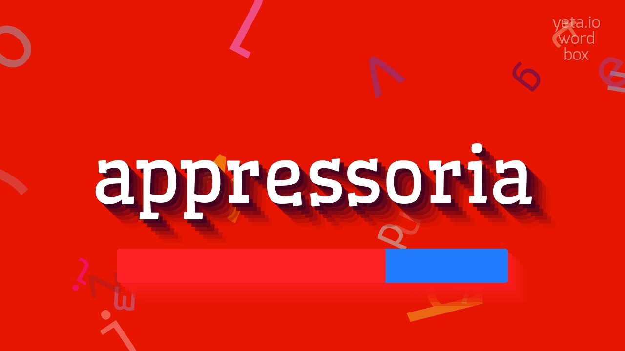 АППРЕССОРИЯ - КАК ПРОИЗНОШАЕТСЯ АППРЕССОРИЯ? (APPRESSORIA - HOW TO PRONOUNCE APPRESSO