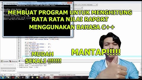 Cara membuat Program C untuk menghitung nilai raport dan predikat nilai menggunakan Dev C++