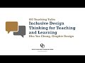Inclusive Design Thinking for Teaching and Learning