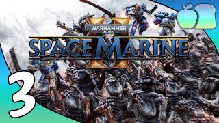 [Applebread] Space Marine 2 - Stinky Chaos #3