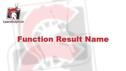 Function Result Name (Obscure Syntax #5) - Delphi #154