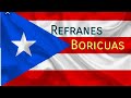 Refranes  POPULARES Boricuas y sus significados