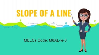 Grade 8 Week 5 Slope of a Line