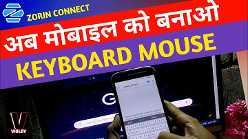 How to Use Zorin Connect in Zorin Operating System (Linux). Use Mobile Phone As A Keyboard Mouse