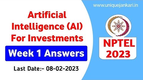 Artificial Intelligence (AI) for Investments || Week-1 Assignment Answers | NPTEL 2023 ||