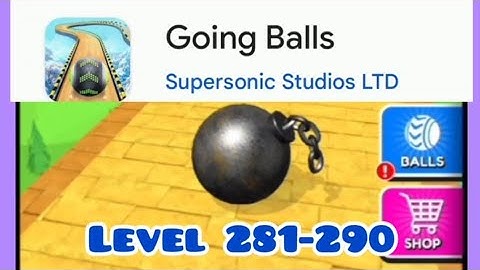 Going Balls level 281-290 #gameplay #walkthrough #video