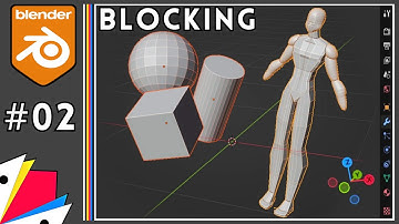 Character In Blender #02 - Blocking
