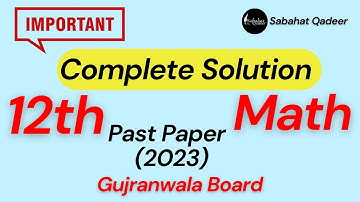 Avoid Mistakes: Gujranwala Board 12th class Math Past Papers