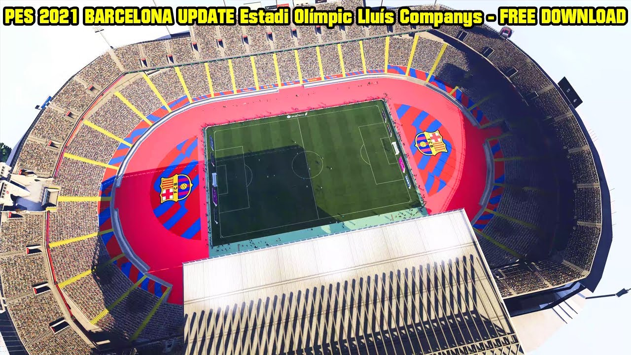 PES 2021 - BARCELONA UPDATE Estadi Olímpic Lluís Companys SEASON 2023/ ...