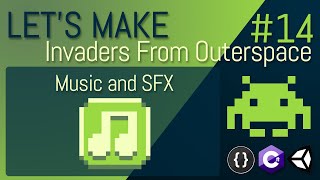 [E14] LET'S MAKE: Invaders From Outerspace - Music and Sound Effects screenshot 1