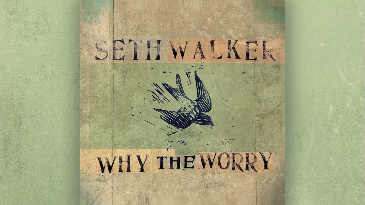 Seth Walker - Up On The Mountain Seth Walker - Up On The Mountain