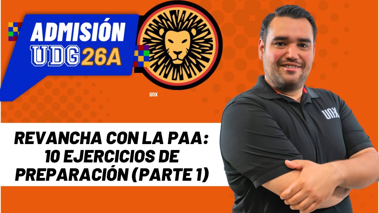 REVANCHA CON LA PAA: 10 EJERCICIOS DE PREPARACIÓN (PARTE 1)