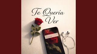 Te Quería Ver - Spanish Europeans