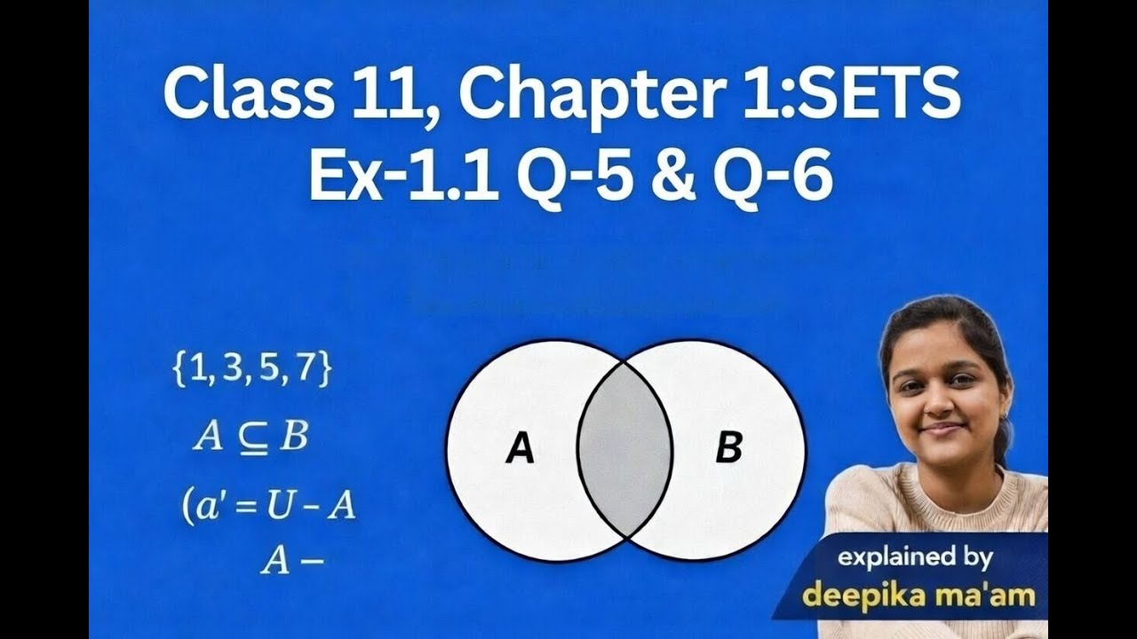 Class 11 Maths | Chapter 1 Sets | Ex 1.1 | Q-5 & Q-6 | Step by Step ...