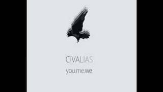 Watch Civalias Anything But You video