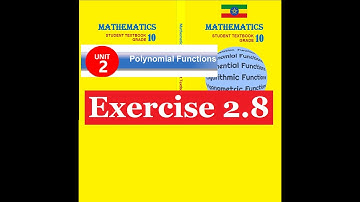 Mathematics Grade 10 Unit 2 Exercise 2.8 from new Text Book​