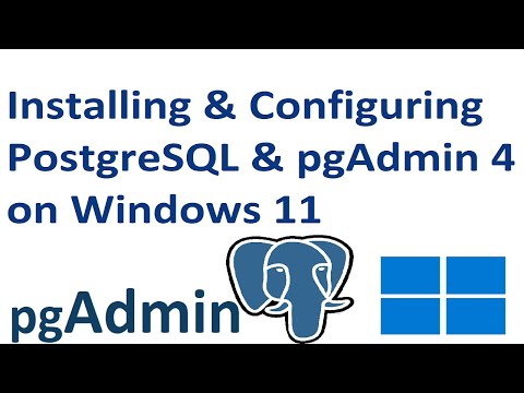 How to install PostgreSQL and pgAdmin 4 and Configure on Windows 11 step by step guide for Beginners