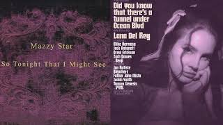 Mazzy Star \u0026 Lana Del Rey || Fade Into You x Margaret || Mashup