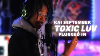 Kai September  Toxic Love  Plugged In